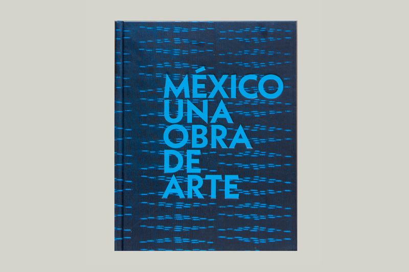 México una Obra de Arte